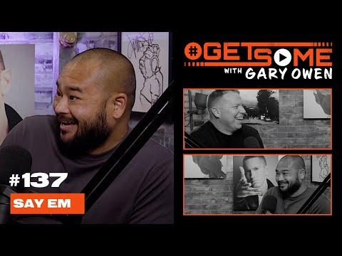 SayEm | Ep. 137 with Gary Owen