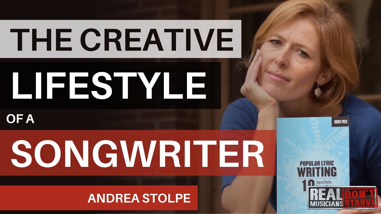 The Creative Lifestyle of a Songwriter
