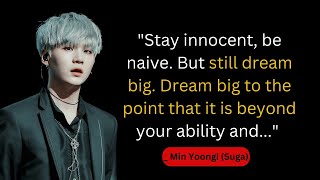 20  BTS  Min Yoongi ( SUGA) _ Motivational Quotes