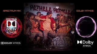 Pathala Pathala Song - Dolby Atmos Surround Sound | Vikram | SMDA | Kamal Haasan #pathalapathala