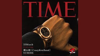 TIME - 33Musik, KEN YOKOYAMA, SUMIRE and Sami-T