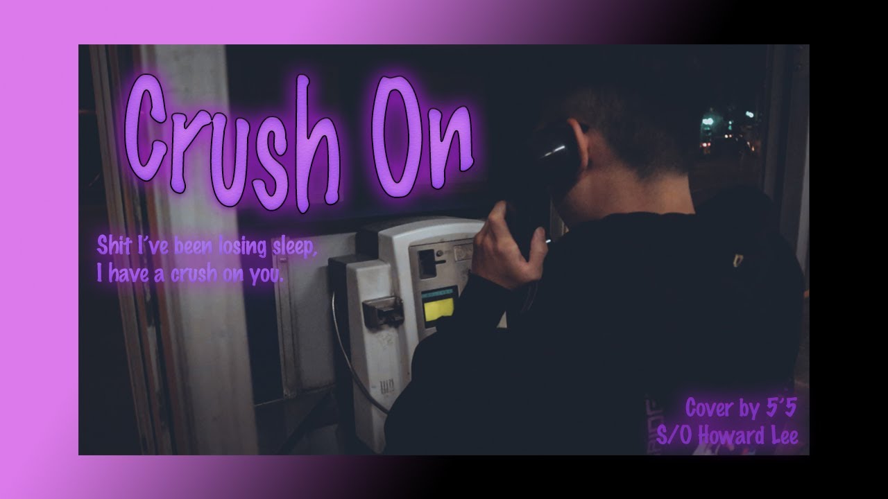 Crush On Howard Lee Cover by Aco YouTube