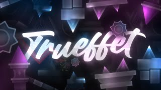 【4K】 "Trueffet" [TOP 10?] by SyQual & Rainstorm (Extreme Demon) [38K SPECIAL] | Geometry Dash 2.11 screenshot 5