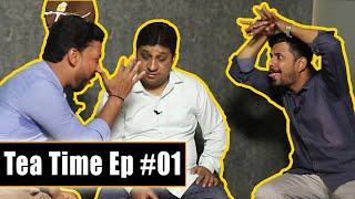 Tea Time with Faisal Ramay | Episode # 1 | Sajjad Jani 