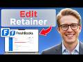 How to Edit a Retainer in FreshBooks (Full Guide 2026)