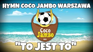 Hymn Coco Jambo Warszawa - "To jest to!" screenshot 3