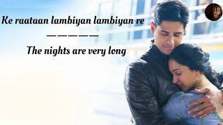 Raataan Lambiyan Song English Translation || Shershaah || Sidharth Malhotra|| Jubin Nautiyal