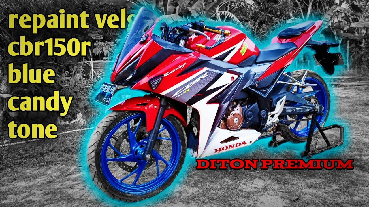 REPAINT VELG CBR150R CANDY TONE BLUE PAKAI DITON PREMIUM
