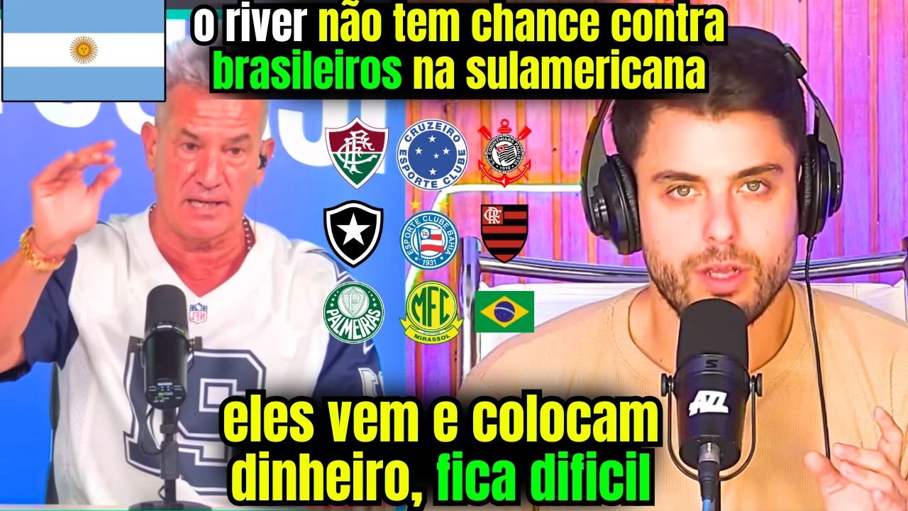 ARGENTINOS REVOLTADOS COM TIMES BRASILEIROS COMPRANDO JOGADORES