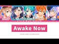 [프로세카] Vivid BAD SQUAD 「Awake Now」 세카이 full ver 한글 가사 (プロセカ/Awake Now)