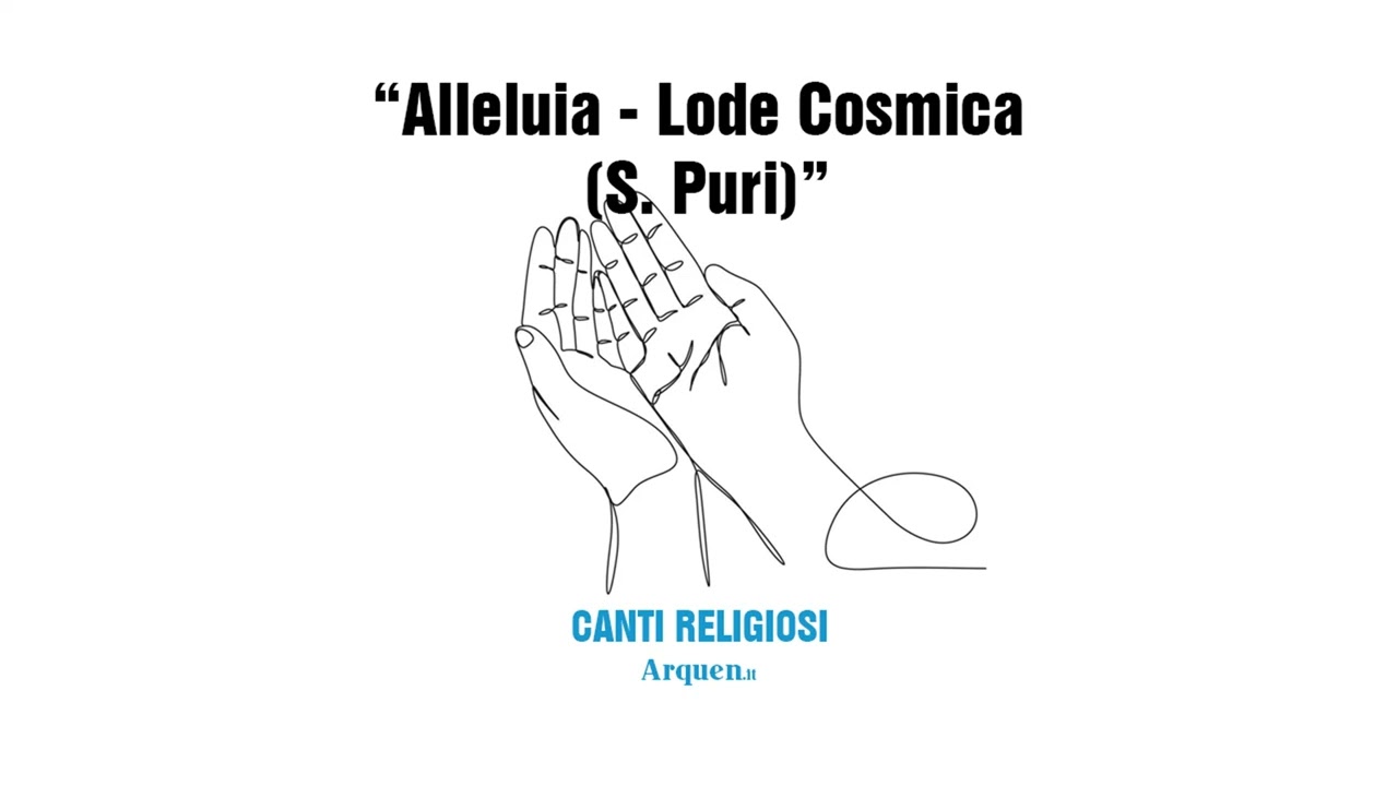 Alleluia - Lode Cosmica (S. Puri)