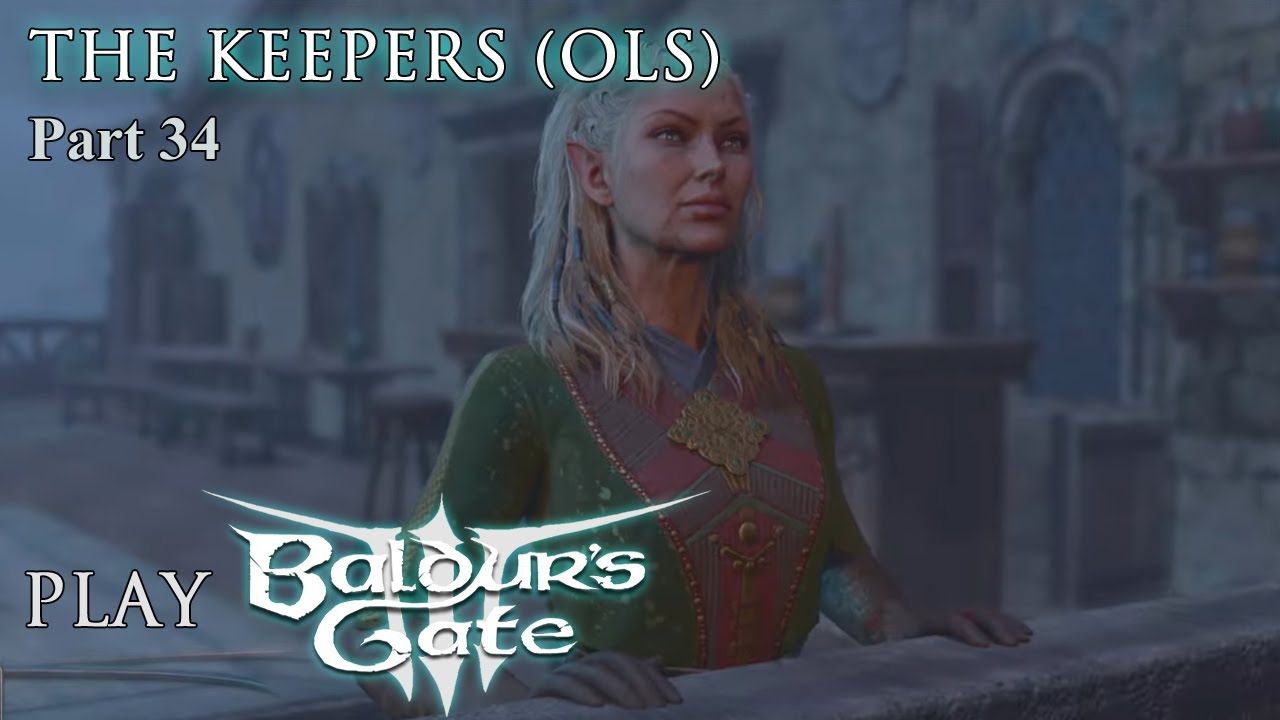 Baldur’s Gate 3 - Johnny (Bard) & Elisia (Druid):  Part 34