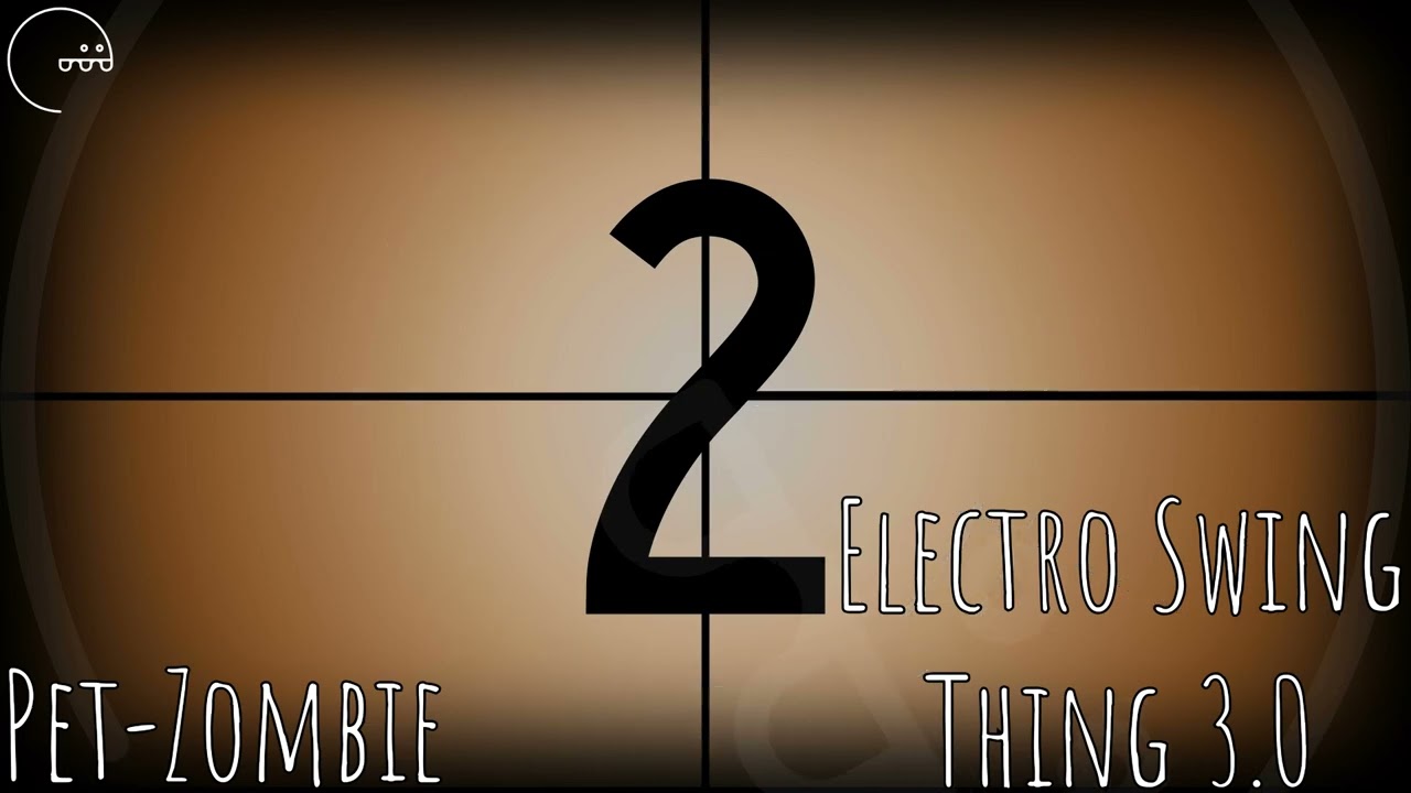 Pet-Zombie - Electro Swing Thing 3.0
