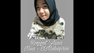 Roqqot Aina - Nisa El Muhajirin