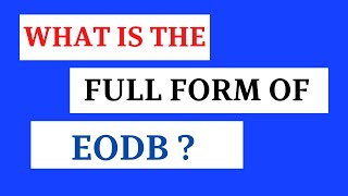 Eodb Full Form Part 869