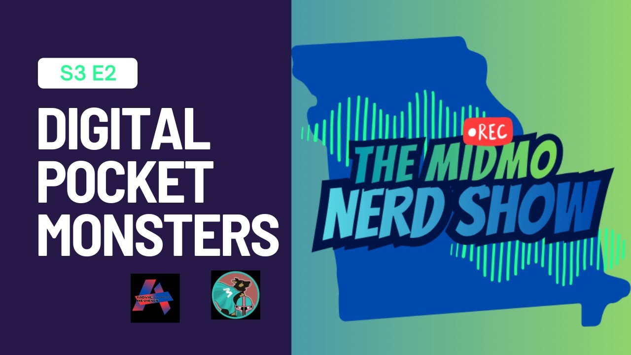 Digital Pocket Monsters - MidMO Nerd Show S3E2