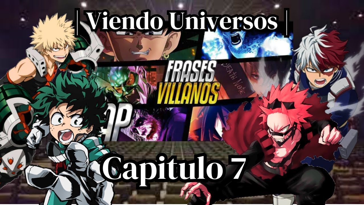 BNHA viendo Universos | Capítulo 7