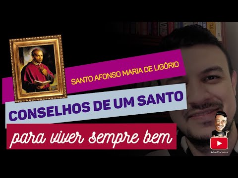 Conselhos de um santo para viver sempre bem