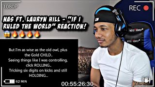 Nas - If I Ruled the World (Imagine That) ft. Lauryn Hill | REACTION!!🔥🔥🔥