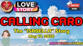CALLING CARD – ISABELLA｜PINOY DRAMA STORIES｜LOVE STORY｜STORY PODCAST