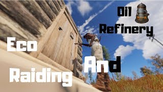 Eco Raiding & Oil Refinery Base - Rust Duo S1 Ep 5