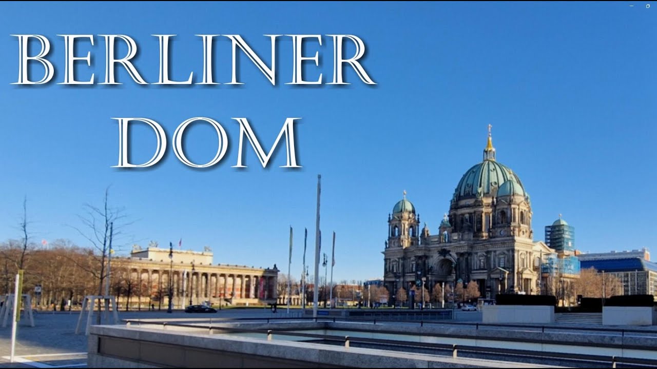 Berliner Dom mit Aussichtskuppel und 360° Blick über Berlin