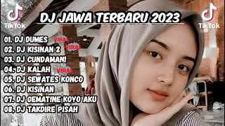 DJ DUMES X DJ KISINAN 2 || DJ JAWA TERBARU 2023 VIRAL TIKTOK