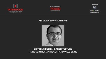 Biophilic Design & Architecture | Vivek Singh Rathore
