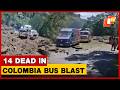 Colombia Blast: 14 Dead, Over 20 Injured In Cauca Bus Explosion