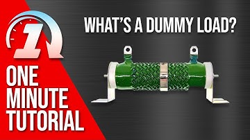 Quick! What’s a Dummy Load?