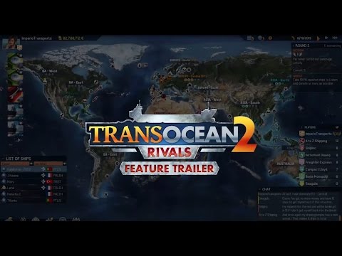 TransOcean 2: Rivals - feature trailer