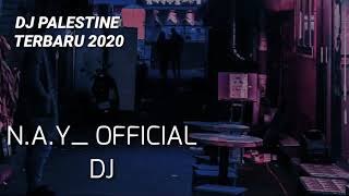DJ TERBARU #SAVE PALESTINE