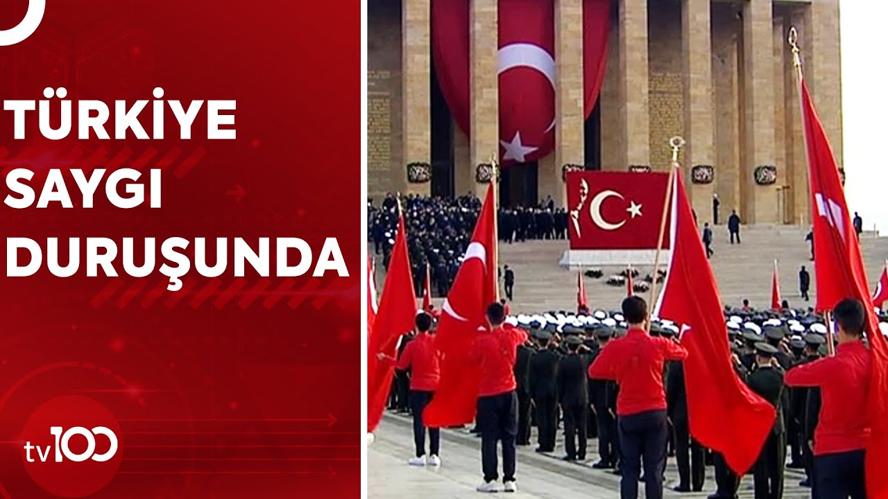Anıtkabir'de 10 Kasım Töreni Düzenlendi | TV100 Haber