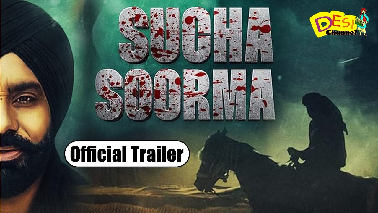 Sucha Soorma (Official Trailer) Babbu Maan Samiksha Shael Oswal