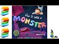 How to Catch a Monster - Halloween Kids Books Read Aloud