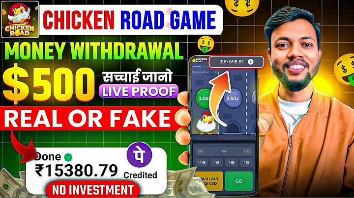 Chicken Road Game Real Or Fake | chicken road game withdrawal | kaise khele | chicken road game