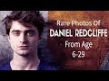 DANIEL REDCLIFFE Rare Photos from Age 6- 29