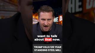 Trump Tariffs BLOW UP In Devastating Steel Mill Consequences News
