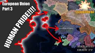 PERANG KE BENUA SEBERANG SAMUDRA! - HOI IV: EaW Escalation 84 | European Union #3