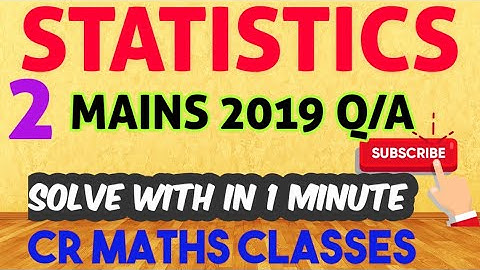 JEE MAINS  2019 Q/A  STATISTICS  part 2//Shortcut method //INTER, CBSE //CR MATHS CLASS