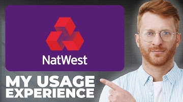 NatWest UK Bank Review - My Usage Experience