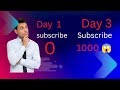 How To  1000 Subscribe to a Youtube Chanel 3 day ! ১০০০ সাবস্ক্রাইব পূরণ করুন তিনদিনে  😱