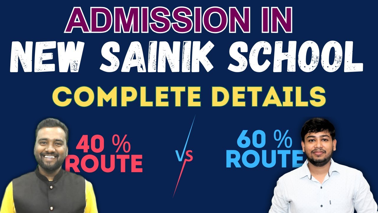 New Sainik Schools (NSS) | 40% Route vs 60% Route