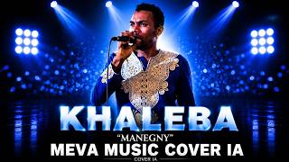 KHALEBA - MANEGNY ( COVER IA )