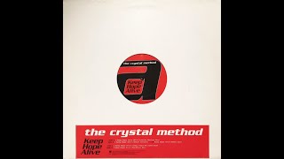 The Crystal Method - Keep Hope Alive (HardKnox Mix)