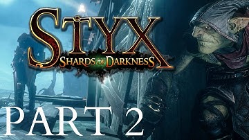 Styx Shards Of Darkness Gameplay Walkthrough Part 2 Revelations Old Abandoned inn