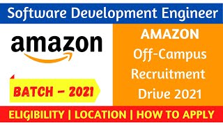 Amazon Off Campus Recruitment Drive 2021 Off-Campus Recruitment Drive 2021 Bebtechmemtech