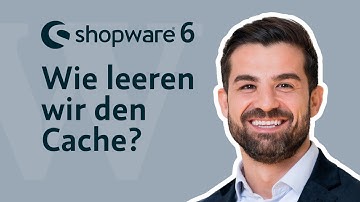 Shopware 6 | Cache leeren: Ein Grund warum ihr eure Anpassungen nicht live sehen könnt