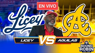 LICEY vs AGUILAS  / ROUND ROBIN / ESTADIO CIBAO / 22 DE DIC 2022 EN VIVO / EN PELOTA CON EL ROBLE