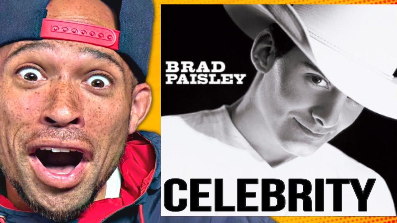 Rapper FIRST time REACTION to Brad Paisley - Celebrity !